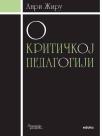 O kritičkoj pedagogiji O kritičkoj pedagogiji