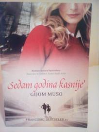 SEDAM GODINA KASNIJE