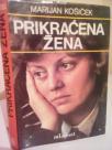 PRIKRACENA ZENA