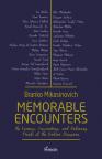 Memorable Encounters Memorable Encounters