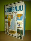 SVE O JEDRENJU Bob Bond ,novo➡️ ➡️