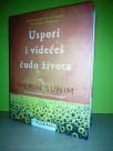 USPORI I VIDEĆEŠ ČUDO ŽIVOTA Hemin Sunim
