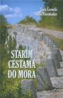 Starim cestama do mora Starim cestama do mora