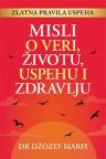 Misli o veri, životu, uspehu i zdravlju Misli o veri, životu, uspehu i zdravlju