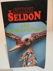 AKO DOCEKAM SUTRA - II