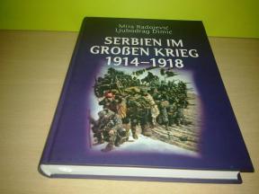 Serbien im Grossen Krieg 1914-1918