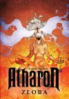 Atharon: Zloba Atharon: Zloba