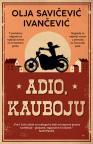 Adio, kauboju Adio, kauboju