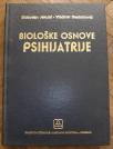 Biološke osnove psihijatrije 	