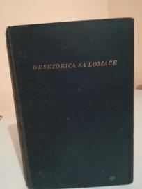 DESETORICA S LOMACE