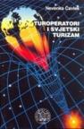 Turoperatori i svjetski turizam (Tour operators and global tourism) Turoperatori i svjetski turizam (Tour operators and global tourism)