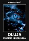 Oluja u očima nesrećnika Oluja u očima nesrećnika