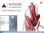 AutoCAD za početnike: Multimedijalni kurs AutoCAD za početnike: Multimedijalni kurs