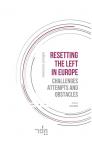 Resetting the Left in Europe Resetting the Left in Europe