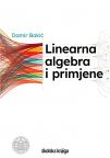 Linearna algebra i primjene Linearna algebra i primjene