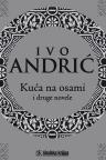 Kuća na osami i druge novele Kuća na osami i druge novele