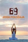 69 joga položaja: Postupak, efekti i mere opreza 69 joga položaja: Postupak, efekti i mere opreza