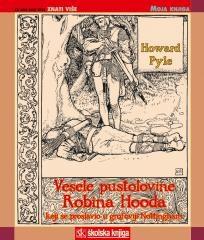 Vesele pustolovine Robina Hooda koji se proslavio u grofoviji Nottingham