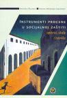 Instrumenti procene u socijalnoj zaštiti Instrumenti procene u socijalnoj zaštiti