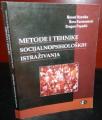 Metode i tehnike socijalnopsiholoških istraživanja Metode i tehnike socijalnopsiholoških istraživanja