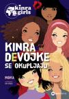 Kinra devojke 1: Kinra devojke se okupljaju Kinra devojke 1: Kinra devojke se okupljaju
