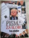 Pisma za Slobu (I i II tom) Pisma za Slobu (I i II tom)