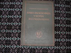 Naša filozofija u borbi za socijalizam