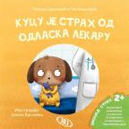 Kucu je strah od odlaska lekaru Kucu je strah od odlaska lekaru