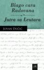 Blago cara Radovana / Jutra sa Leutara Blago cara Radovana / Jutra sa Leutara