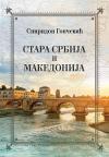 Stara Srbija i Makedonija Stara Srbija i Makedonija