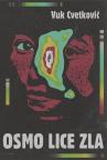 Osmo lice zla Osmo lice zla