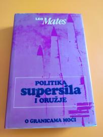 Politika, supersila i oružje
