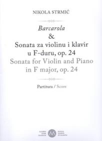 Barcarola & Sonata za violinu i klavir u f-duru, op. 24