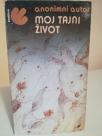 MOJ TAJNI ZIVOT