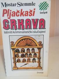 PLJACKASI CRKAVA - istiniti kriminalisticki slucajevi