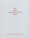 Sic ars dependitur arte Sic ars dependitur arte
