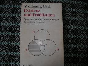 Existenz und Prädikation Sprachanalytische UntersuchungExistenz Aussagen