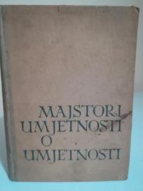 MAJSTORI UJETNOSTI O UMJETNOSTI