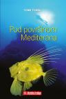 Pod površinom Mediterana Pod površinom Mediterana