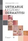 Urtikarije i egzemi/dermatitisi Urtikarije i egzemi/dermatitisi