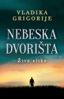 Nebeska dvorišta: Žive slike Nebeska dvorišta: Žive slike