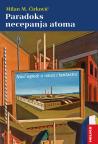 Paradoks necepanja atoma Paradoks necepanja atoma