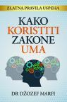 Kako koristiti zakone uma Kako koristiti zakone uma