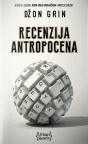 Recenzija antropocena Recenzija antropocena