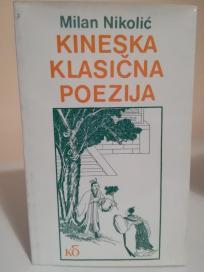 KINESKA KLASICNA POEZIJA - doba zavadjenih carstava i loza Cing, Tang, i Sung