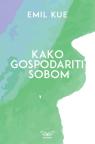 Kako gospodariti sobom Kako gospodariti sobom