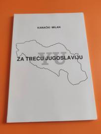 Za treću Jugoslaviju NOVO