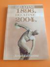 Od Atine 1896. do Atine 2004. godine