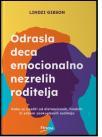 Odrasla deca emocionalno nezrelih roditelja Odrasla deca emocionalno nezrelih roditelja