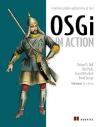 OSGi in Action: Creating Modular Applications in Java 1st Edition